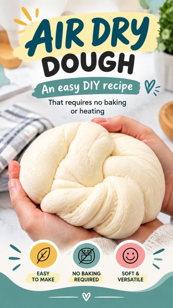 DIY Air Dry Clay Recipe Easy No-Bake Clay for Creative Projects