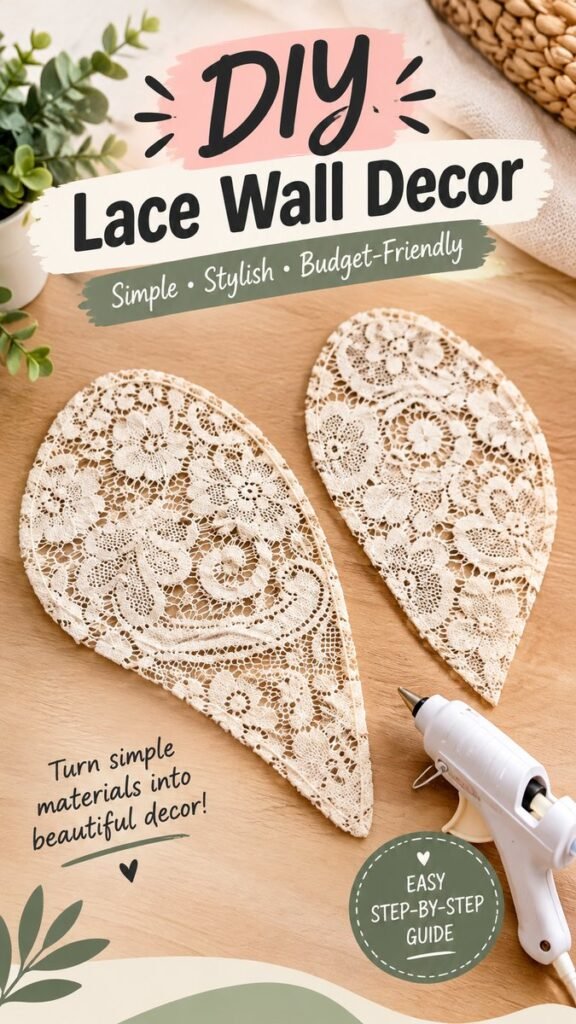 DIY Lace Wall Decor Easy Step-by-Step Craft for Beautiful Home Decor