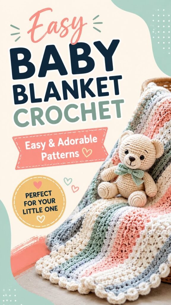 Easy Baby Blanket Crochet Pattern Ideas for Beginners